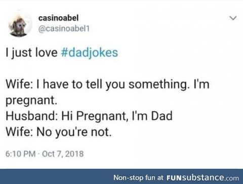 Dad jokes aren't even funny