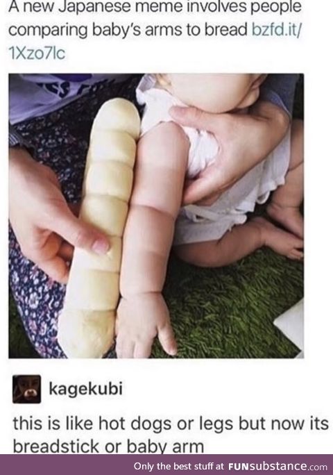 Bread or baby arm