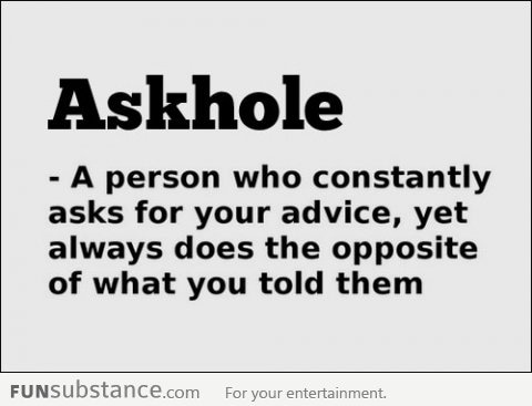 Definition of 'Askhole'