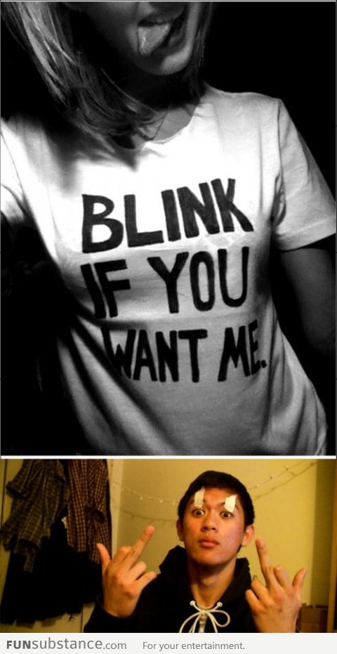 Blink if you want me