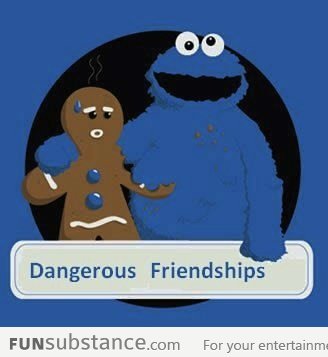 Dangerous friendships