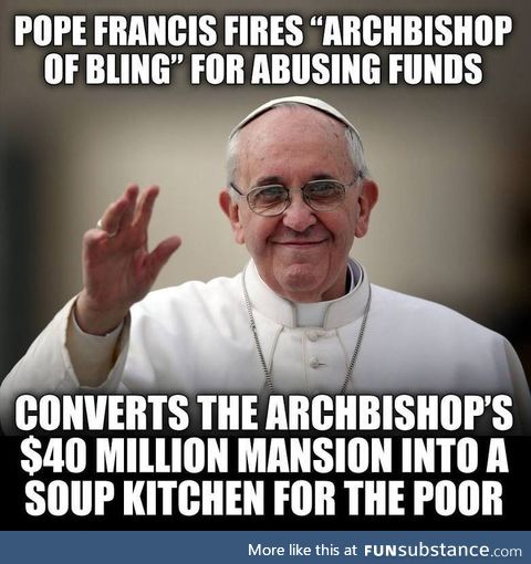 Finally! A Pope that acts like a Pope