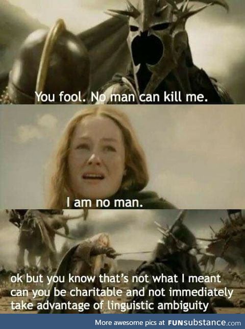 I'm no man too