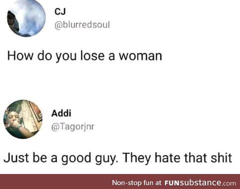 How to lose a woman