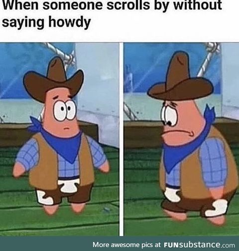 Howdyy!