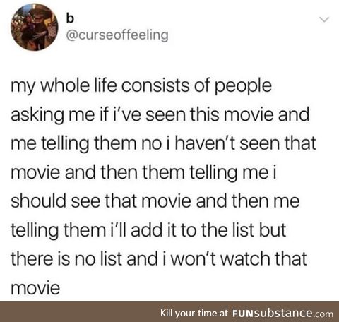 I don’t really like watching movies