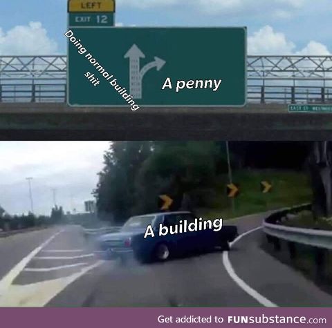 Building wants what it wants