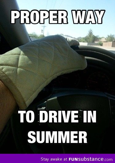 Proper way to drive in summer