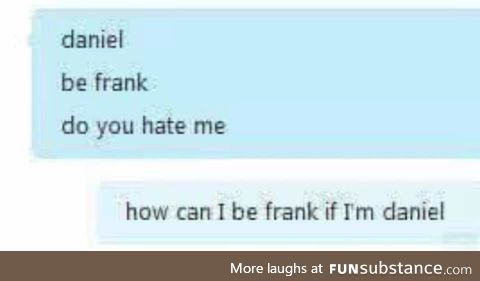 Frankly daniel