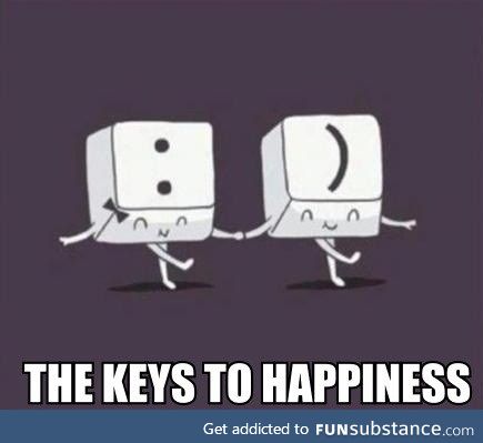 Here they are, everyone: The Keys to Happinessr