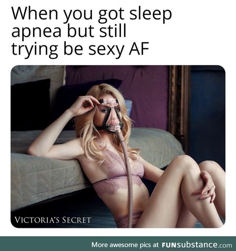 Victorias Secret is she has sleep apnea