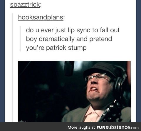 Fall Out Boy fans will understand.