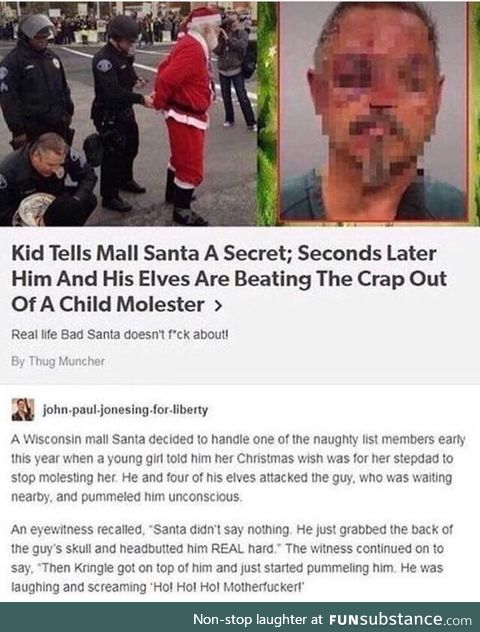 Roses are red, violets are blue, Child molesters..Santa is coming for you