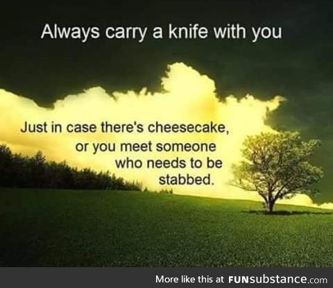 Why I carry a knife everywhere