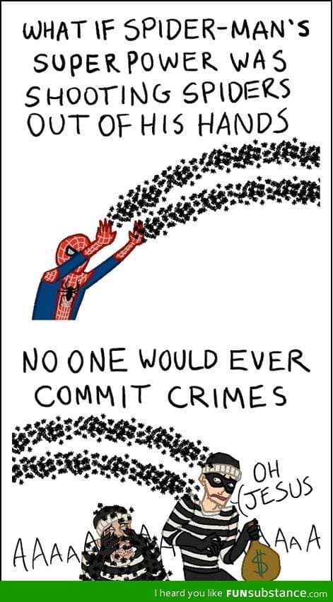 It would be the best superpower ever