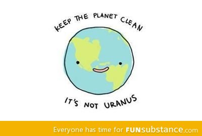 Keep the planet clean