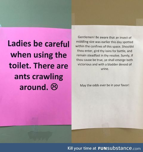 Ants were spotted in our office restrooms. The ladies sign in pink I responded with other