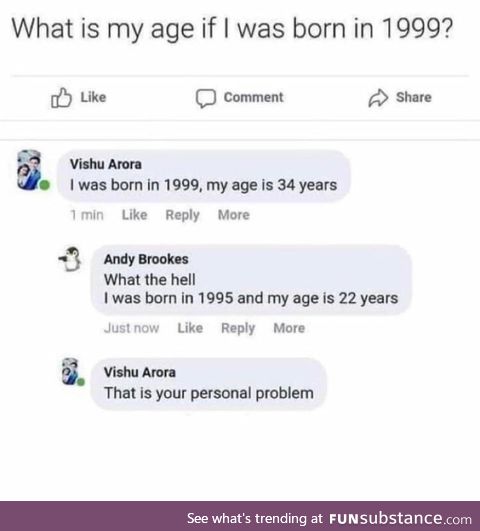 Now I am having confusion about my age