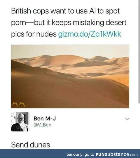 Dunes sounds like dudes. Miss me with that