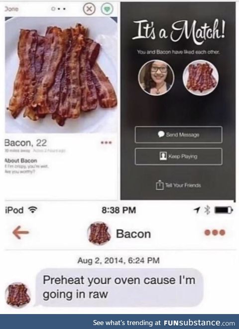 Matched with bacon