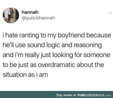 Just be dramatic with me!