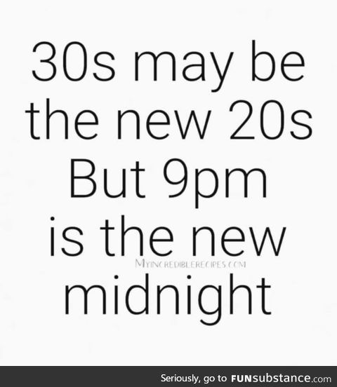 What's my age again?