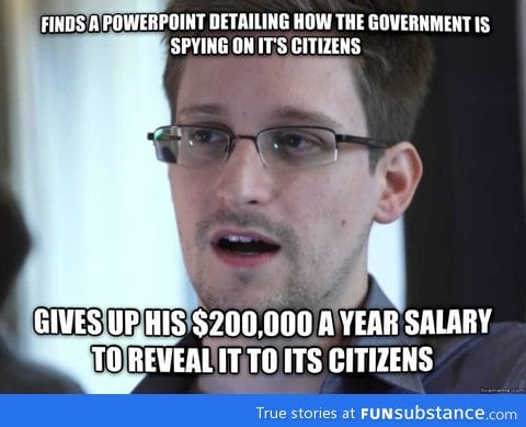 Good guy Snowden