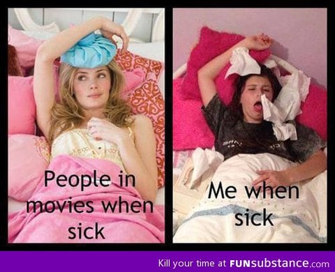 When I'm sick