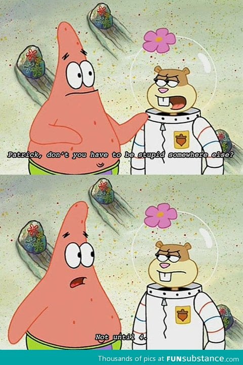 Patrick being patrick