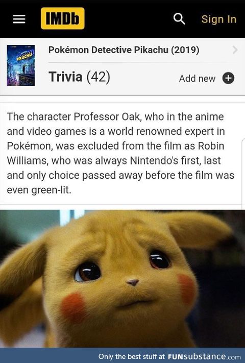 He would have been perfect as Professor Oak