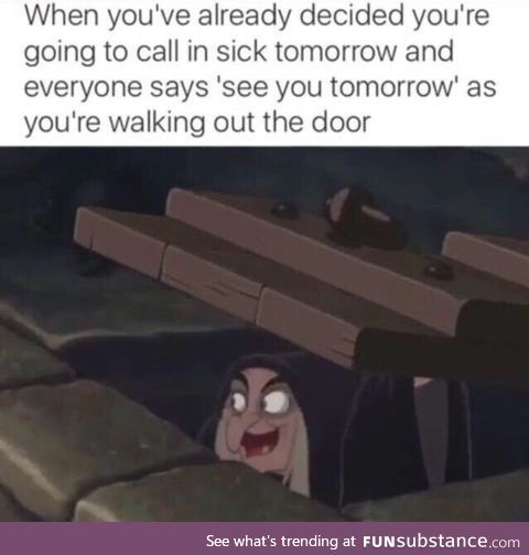 Calling in sick