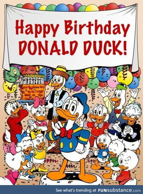 That damn mouse ain't got nothing on this duck, who turns 85 today