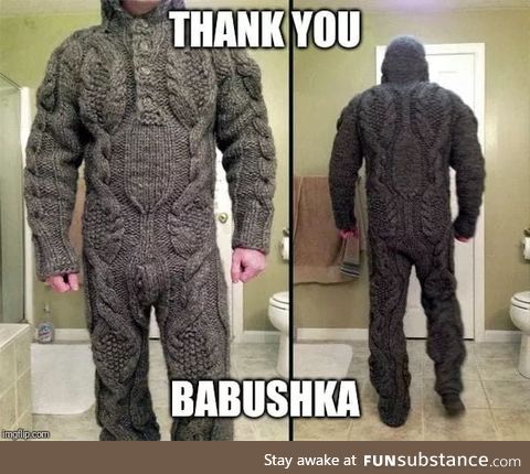 Full body armor level over 9000. Thank you babushka!