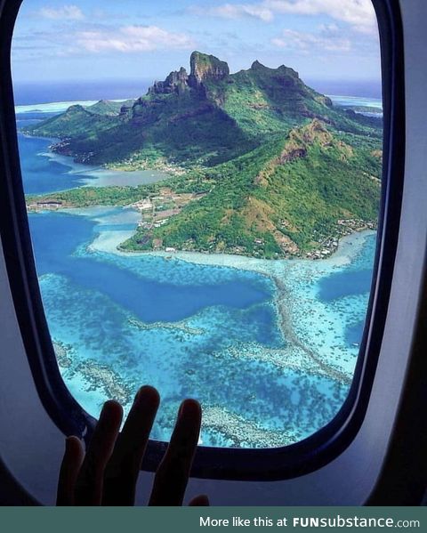 Stunning view in the window, Bora Bora