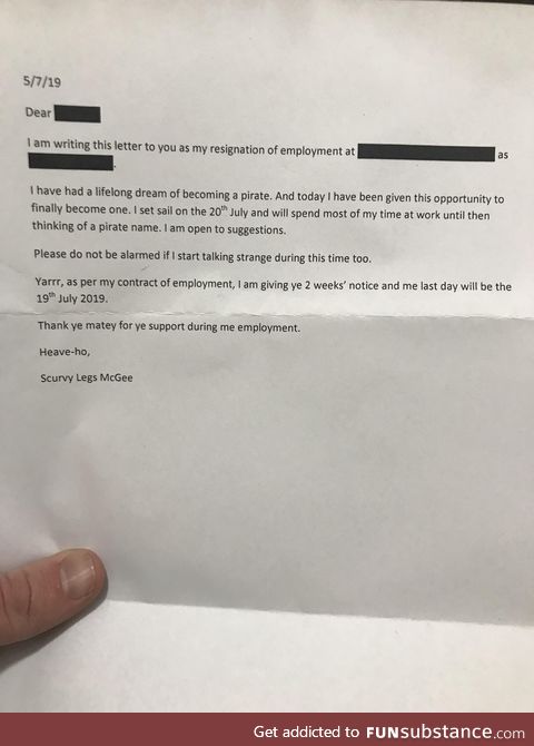 I helped a work mate with his resignation letter. Not sure why he didn't use it?