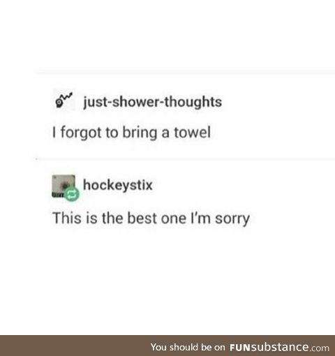 Shower Thoughts