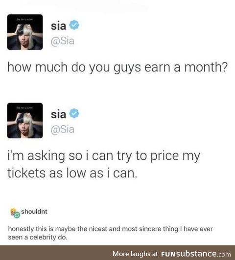 Sia being an absolute bro