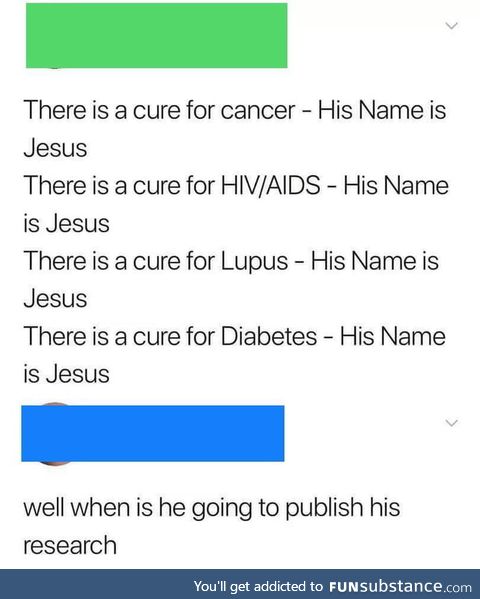 He is the cure?