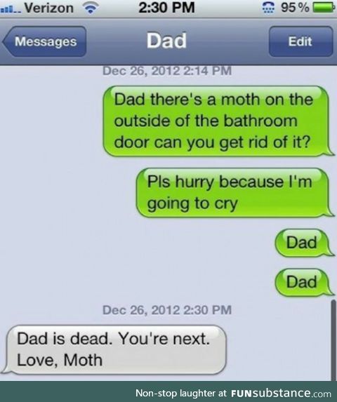 I gotta remember this. I feel like I'm a part time exterminator with my daughters