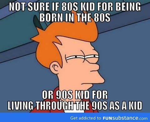 "90s kids" confusion