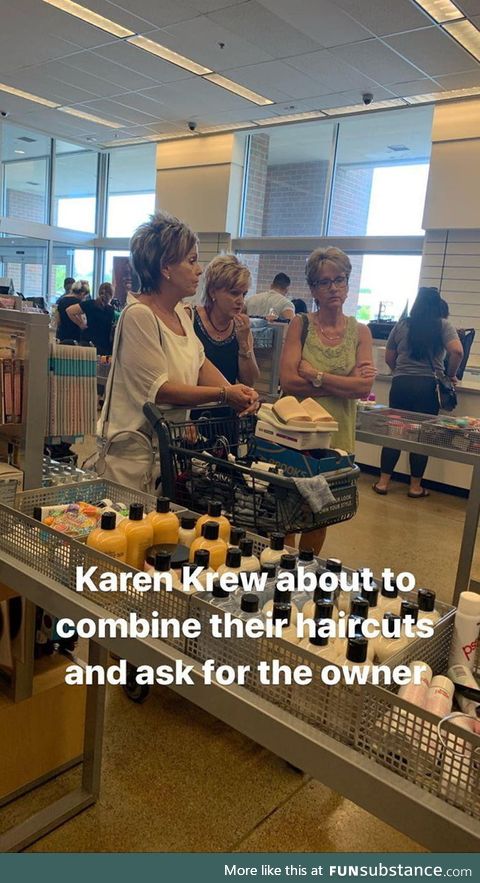 What do you call a group of Karen's?