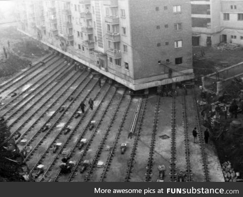 In 1987 in Romania, they moved a 7600 ton apartment building by digging under the