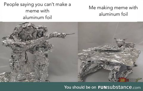 Aluminium foil is rather versatile