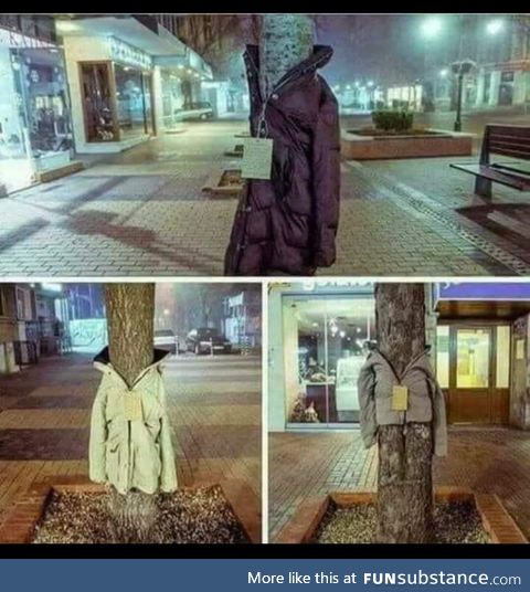 In Turkey & Bulgary for winter people leave jackets for the homeless