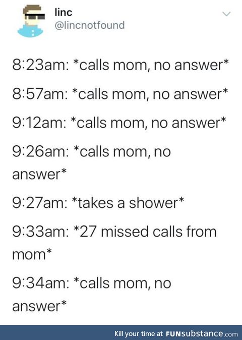 From the people who brought you "calls mom, no answer" 1 & 2