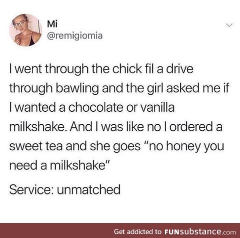 Chick-fil-A is my service animal