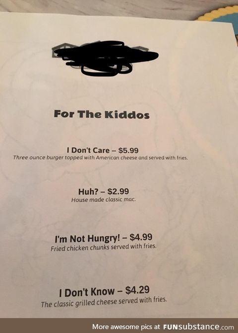 Kids menu at my local restaurant