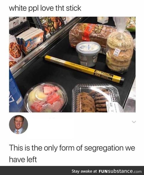 Screw white people and their*shuffles deck, draws card*courtesy to cashiers and people
