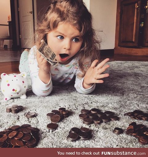 Our 3 year old just realized she has $23