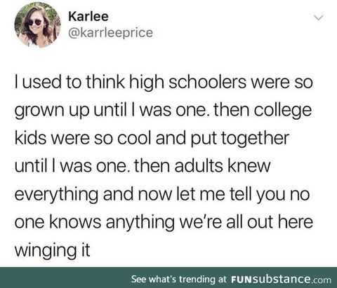 We were dumb as kids